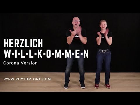 Herzlich W-I-L-L-K-O-M-M-E-N! (Richard Filz) BODY PERCUSSION - CORONA-Version