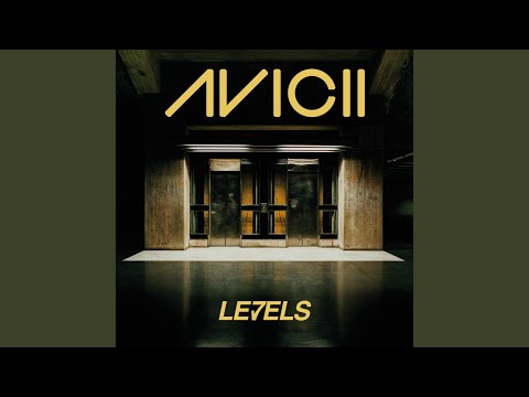 Levels (Radio Edit)