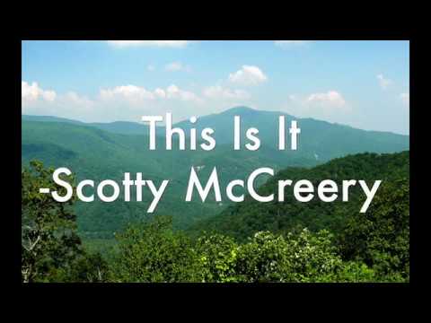 This Is It - Scotty McCreery (Lyrics)