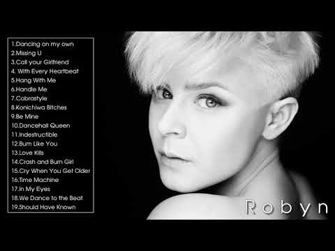 Top Robyn Songs - Robyn Greatest Hits Full Album