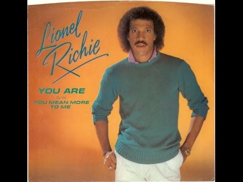 Lionel Richie - You Are