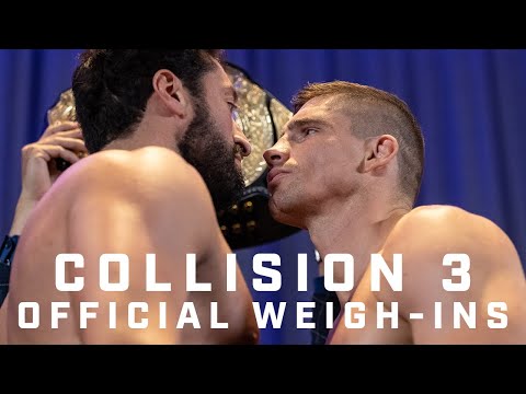 COLLISION 3: Official Weigh-ins