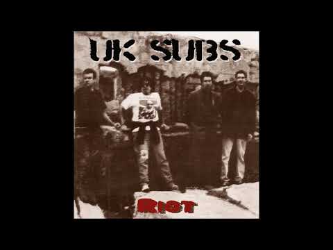 UK-SUBS  - riot (full album) 1997