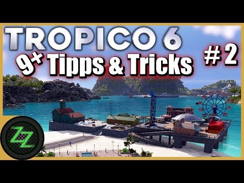 Tropico 6 Tipps und Tricks [Deutsch/German] Episode 2 - Broker, Tourismus, Multikultur, Tunnel uvm