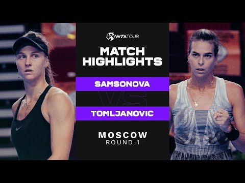 Liudmila Samsonova vs. Ajla Tomljanovic | 2021 Moscow Round 1 | WTA Match Highlights