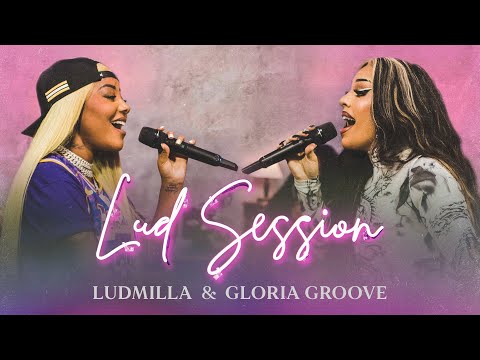 Lud Session feat. Gloria Groove (Live)