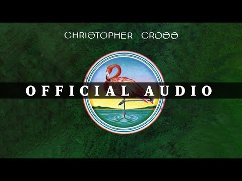 Christopher Cross - Sailing (Official Audio)