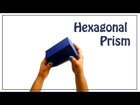 How to Make a Hexagonal Prism