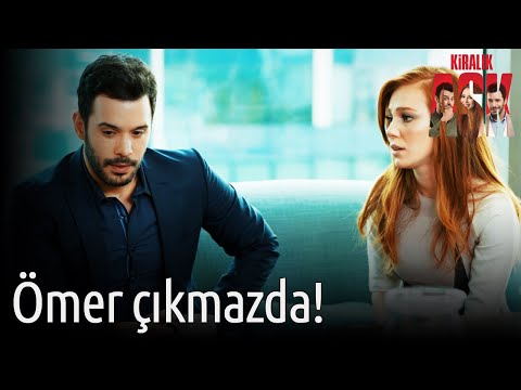 Ömer Çıkmazda! - Kiralık Aşk