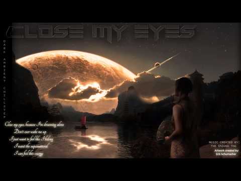 Dark Ambient Chillstep | The Enigma TNG - Close My Eyes