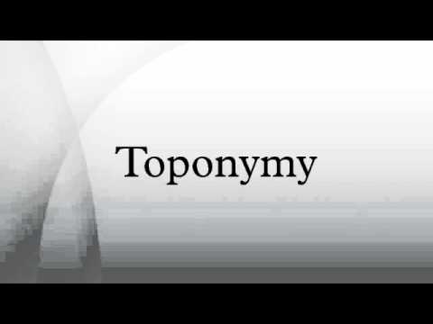 Toponymy