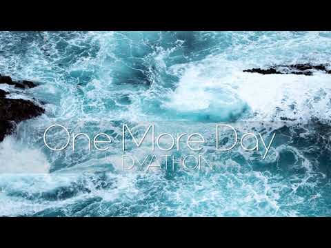 DYATHON - One More Day [Emotional Piano Music]