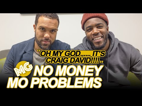 'OH MY GOD.. It's Craig David "ft O. T. Fagbenle | No Money Mo Problems | Mo Gilligan