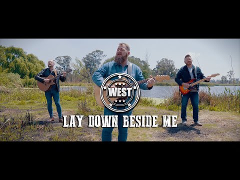 LAY DOWN BESIDE ME - WEST