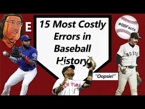 15 Most Costly Errors in Baseball History (#BBFacts Ep. 16)