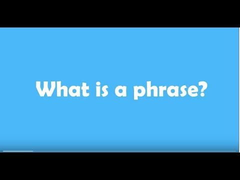 What is a phrase?