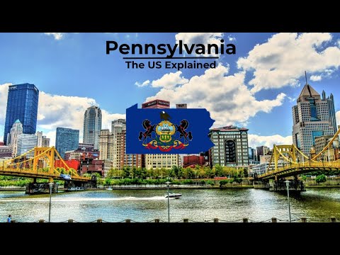 Pennsylvania - The US Explained