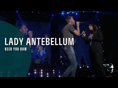 Lady Antebellum - Need You Now (Own The Night World Tour)