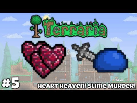 Adventures In Terraria || #5 - Heart Heaven! Slime Murder!