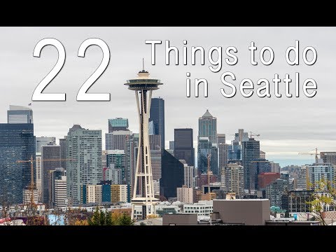 22 Things to Do in Seattle, Washington