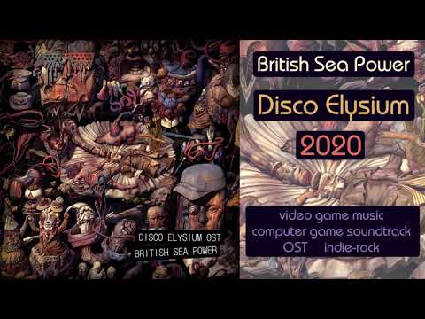 British Sea Power – Disco Elysium (2020)