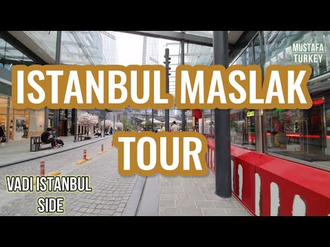 MASLAK ISTANBUL STREET WALKING TOUR 28-05-2021 اسطنبول منطقة مسلك MUSTAFA TURKEY