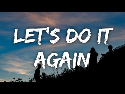 J Boog - Let's Do It Again (Lyrics)