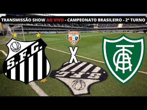 SANTOS X AMÉRICA-MG | AO VIVO | CAMPEONATO BRASILEIRO | 22/10/2021