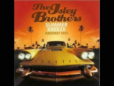 Summer Breeze - The Isley Brothers