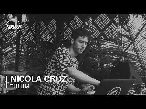 Nicola Cruz Boiler Room Tulum x Comunite Live Set