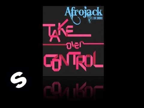 Afrojack ft. Eva Simons - Take Over Control (Official Radio Mix)