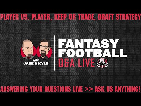 Fantasy Football Advice - Fantasy Football Week 4 LIVE Q&A  - Fantasy Football Strategy