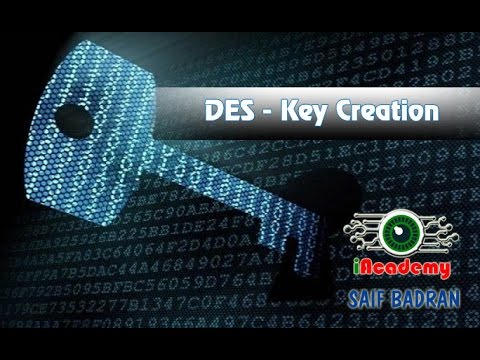 DES Key Creation - شرح بالعربي