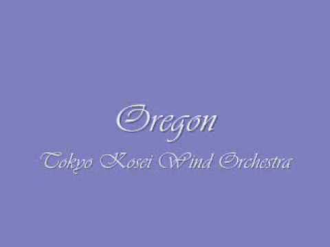 Oregon.Tokyo Kosei Wind Orchestra.