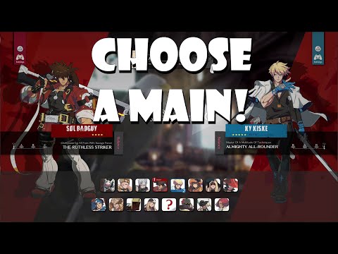 Guilty Gear Strive - How to choose your main character!