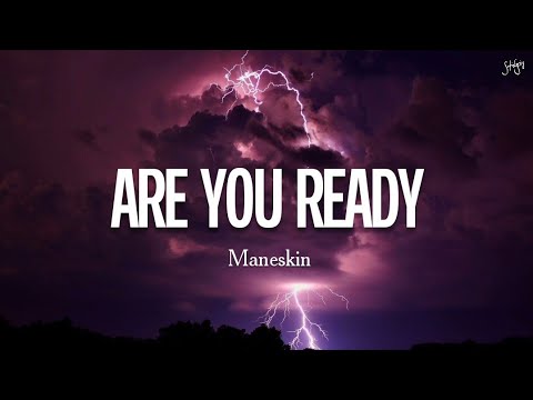 Maneskin - Are You Ready || lyrics