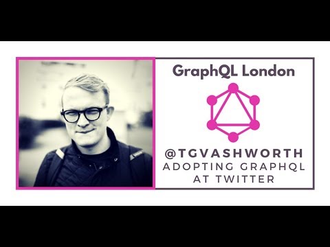 Adopting GraphQL at Twitter by Tom Ashworth