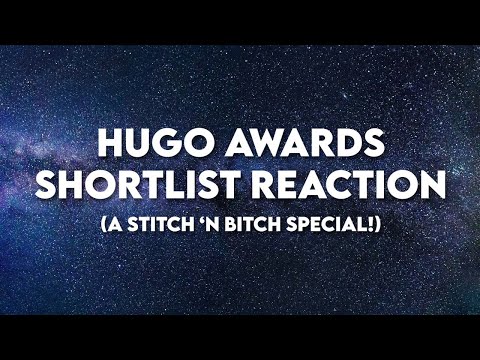 Hugo Awards Shortlist Reaction Liveshow