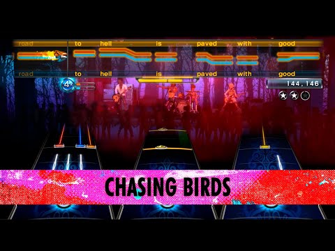 "Chasing Birds" Foo Fighters - Rock Band 3/Phase Shift/Clone Hero Custom