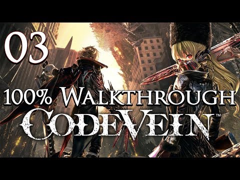 Code Vein - Walkthrough Part 3: Ruined City Center