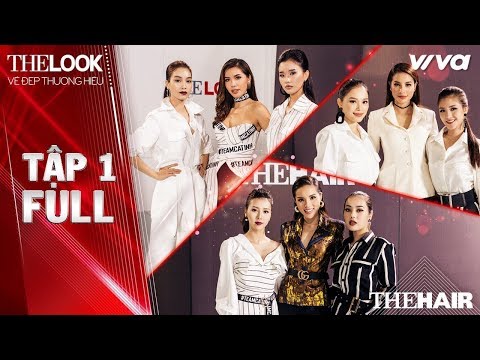 The Look Vietnam 2017 - Tập 1 | Vẻ Đẹp Thương Hiệu | Kỳ Duyên, Phạm Hương, Minh Tú