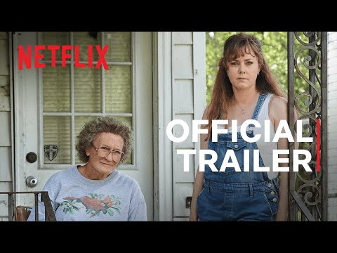 Hillbilly Elegy a Ron Howard Film | Amy Adams & Glenn Close | Official Trailer | Netflix