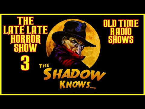 THE SHADOW KNOWS OLD TIME RADIO SHOWS ALL NIGHT