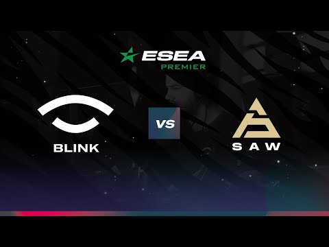 🟢Team Blink vs  SAW | ESEA PREMIER | Season 37 |