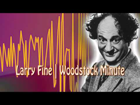 Rare recording of Larry Fine at Woodstock