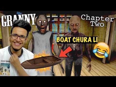 Granny (Chapter 2) Horror Game | Granny ki Boat Chura li😂