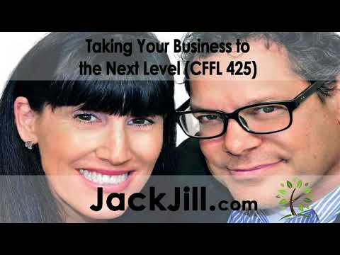 Taking Your Business to the Next Level (CFFL 425)