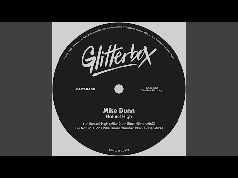 Natural High (Mike Dunn Extended Black Glitter MixX)