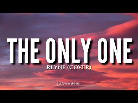 The Only One (Lyrics) -  Lionel Richie | REYNE (Cover)