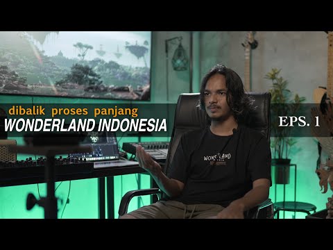 Behind The Scenes of Wonderland Indonesia (Episode 1)